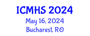 International Conference on Medicine and Health Sciences (ICMHS) May 16, 2024 - Bucharest, Romania