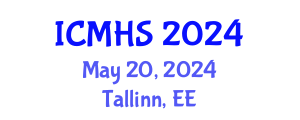 International Conference on Medicine and Health Sciences (ICMHS) May 20, 2024 - Tallinn, Estonia