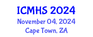 International Conference on Medicine and Health Sciences (ICMHS) November 04, 2024 - Cape Town, South Africa