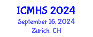 International Conference on Medicine and Health Sciences (ICMHS) September 16, 2024 - Zurich, Switzerland