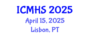 International Conference on Medicine and Health Sciences (ICMHS) April 15, 2025 - Lisbon, Portugal