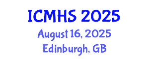 International Conference on Medicine and Health Sciences (ICMHS) August 16, 2025 - Edinburgh, United Kingdom