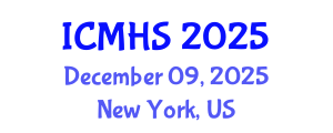 International Conference on Medicine and Health Sciences (ICMHS) December 09, 2025 - New York, United States