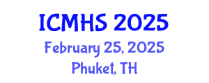 International Conference on Medicine and Health Sciences (ICMHS) February 25, 2025 - Phuket, Thailand