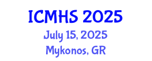 International Conference on Medicine and Health Sciences (ICMHS) July 15, 2025 - Mykonos, Greece