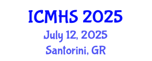 International Conference on Medicine and Health Sciences (ICMHS) July 12, 2025 - Santorini, Greece