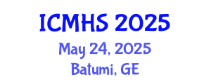 International Conference on Medicine and Health Sciences (ICMHS) May 24, 2025 - Batumi, Georgia