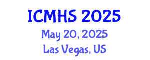 International Conference on Medicine and Health Sciences (ICMHS) May 20, 2025 - Las Vegas, United States
