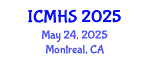 International Conference on Medicine and Health Sciences (ICMHS) May 24, 2025 - Montreal, Canada