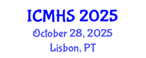 International Conference on Medicine and Health Sciences (ICMHS) October 28, 2025 - Lisbon, Portugal