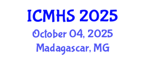 International Conference on Medicine and Health Sciences (ICMHS) October 04, 2025 - Madagascar, Madagascar