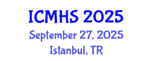 International Conference on Medicine and Health Sciences (ICMHS) September 27, 2025 - Istanbul, Turkey