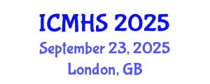 International Conference on Medicine and Health Sciences (ICMHS) September 23, 2025 - London, United Kingdom