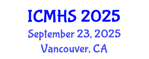International Conference on Medicine and Health Sciences (ICMHS) September 23, 2025 - Vancouver, Canada