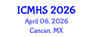 International Conference on Medicine and Health Sciences (ICMHS) April 06, 2026 - Cancún, Mexico International Conference on Medicine and Health Sciences (ICMHS) April 06, 2026 - Cancún, Mexico