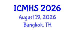 International Conference on Medicine and Health Sciences (ICMHS) August 19, 2026 - Bangkok, Thailand International Conference on Medicine and Health Sciences (ICMHS) August 19, 2026 - Bangkok, Thailand