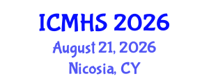 International Conference on Medicine and Health Sciences (ICMHS) August 21, 2026 - Nicosia, Cyprus International Conference on Medicine and Health Sciences (ICMHS) August 21, 2026 - Nicosia, Cyprus