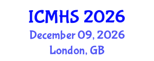 International Conference on Medicine and Health Sciences (ICMHS) December 09, 2026 - London, United Kingdom International Conference on Medicine and Health Sciences (ICMHS) December 09, 2026 - London, United Kingdom