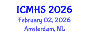 International Conference on Medicine and Health Sciences (ICMHS) February 02, 2026 - Amsterdam, Netherlands International Conference on Medicine and Health Sciences (ICMHS) February 02, 2026 - Amsterdam, Netherlands