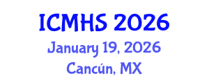 International Conference on Medicine and Health Sciences (ICMHS) January 19, 2026 - Cancún, Mexico