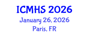 International Conference on Medicine and Health Sciences (ICMHS) January 26, 2026 - Paris, France International Conference on Medicine and Health Sciences (ICMHS) January 26, 2026 - Paris, France