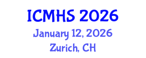 International Conference on Medicine and Health Sciences (ICMHS) January 12, 2026 - Zurich, Switzerland International Conference on Medicine and Health Sciences (ICMHS) January 12, 2026 - Zurich, Switzerland