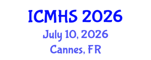 International Conference on Medicine and Health Sciences (ICMHS) July 10, 2026 - Cannes, France International Conference on Medicine and Health Sciences (ICMHS) July 10, 2026 - Cannes, France