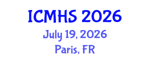 International Conference on Medicine and Health Sciences (ICMHS) July 19, 2026 - Paris, France International Conference on Medicine and Health Sciences (ICMHS) July 19, 2026 - Paris, France