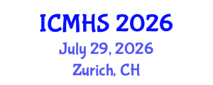 International Conference on Medicine and Health Sciences (ICMHS) July 29, 2026 - Zurich, Switzerland