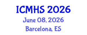 International Conference on Medicine and Health Sciences (ICMHS) June 08, 2026 - Barcelona, Spain International Conference on Medicine and Health Sciences (ICMHS) June 08, 2026 - Barcelona, Spain