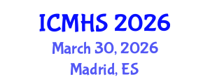 International Conference on Medicine and Health Sciences (ICMHS) March 30, 2026 - Madrid, Spain International Conference on Medicine and Health Sciences (ICMHS) March 30, 2026 - Madrid, Spain