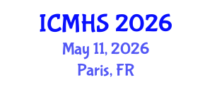 International Conference on Medicine and Health Sciences (ICMHS) May 11, 2026 - Paris, France International Conference on Medicine and Health Sciences (ICMHS) May 11, 2026 - Paris, France