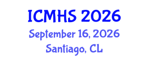 International Conference on Medicine and Health Sciences (ICMHS) September 16, 2026 - Santiago, Chile International Conference on Medicine and Health Sciences (ICMHS) September 16, 2026 - Santiago, Chile