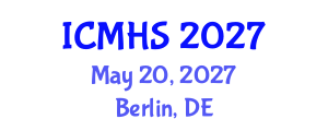 International Conference on Medicine and Health Sciences (ICMHS) May 20, 2027 - Berlin, Germany International Conference on Medicine and Health Sciences (ICMHS) May 20, 2027 - Berlin, Germany
