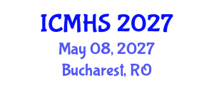 International Conference on Medicine and Health Sciences (ICMHS) May 08, 2027 - Bucharest, Romania