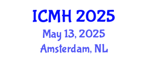 International Conference on Medicine and Healthcare (ICMH) May 13, 2025 - Amsterdam, Netherlands