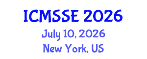 International Conference on Medicine and Science in Sports and Exercise (ICMSSE) July 10, 2026 - New York, United States International Conference on Medicine and Science in Sports and Exercise (ICMSSE) July 10, 2026 - New York, United States