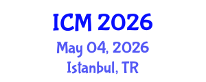International Conference on Medicine (ICM) May 04, 2026 - Istanbul, Turkey International Conference on Medicine (ICM) May 04, 2026 - Istanbul, Turkey