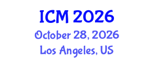 International Conference on Medicine (ICM) October 28, 2026 - Los Angeles, United States International Conference on Medicine (ICM) October 28, 2026 - Los Angeles, United States