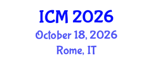 International Conference on Medicine (ICM) October 18, 2026 - Rome, Italy International Conference on Medicine (ICM) October 18, 2026 - Rome, Italy