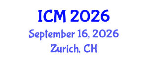 International Conference on Medicine (ICM) September 16, 2026 - Zurich, Switzerland International Conference on Medicine (ICM) September 16, 2026 - Zurich, Switzerland