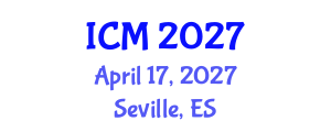 International Conference on Medicine (ICM) April 17, 2027 - Seville, Spain International Conference on Medicine (ICM) April 17, 2027 - Seville, Spain