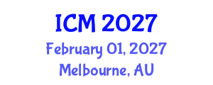 International Conference on Medicine (ICM) February 01, 2027 - Melbourne, Australia International Conference on Medicine (ICM) February 01, 2027 - Melbourne, Australia
