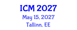 International Conference on Medicine (ICM) May 15, 2027 - Tallinn, Estonia International Conference on Medicine (ICM) May 15, 2027 - Tallinn, Estonia