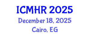 International Conference on Mental Health and Rehabilitation (ICMHR) December 18, 2025 - Cairo, Egypt International Conference on Mental Health and Rehabilitation (ICMHR) December 18, 2025 - Cairo, Egypt