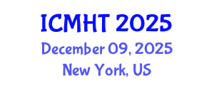 International Conference on Mental Health and Treatment (ICMHT) December 09, 2025 - New York, United States