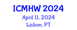 International Conference on Mental Health and Wellness (ICMHW) April 11, 2024 - Lisbon, Portugal