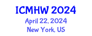 International Conference on Mental Health and Wellness (ICMHW) April 22, 2024 - New York, United States