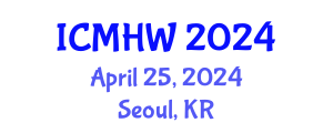 International Conference on Mental Health and Wellness (ICMHW) April 25, 2024 - Seoul, Republic of Korea