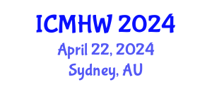 International Conference on Mental Health and Wellness (ICMHW) April 22, 2024 - Sydney, Australia